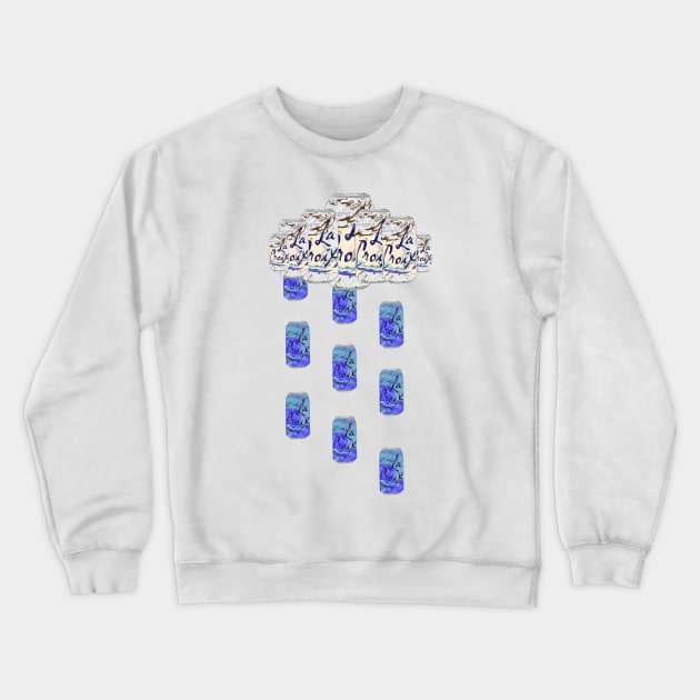 Raining La Croix Crewneck Sweatshirt by jeremiahm08